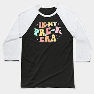 In My Pre K Era Retro Back To School Groovy Teacher Student Baseball T-Shirt